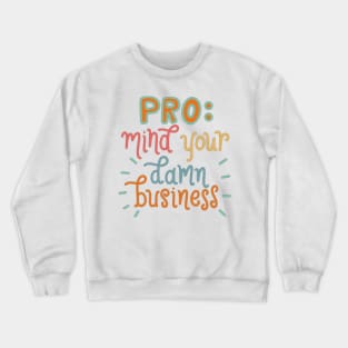 roe v wade Crewneck Sweatshirt